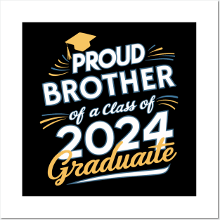 Proud Brother Class Of 2024 Graduation Graduate Men Dad Posters and Art